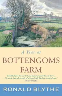 A Year at Bottengoms Farm - Blythe Ronald