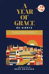 A Year of Grace, Volume 2 - Bo Giertz