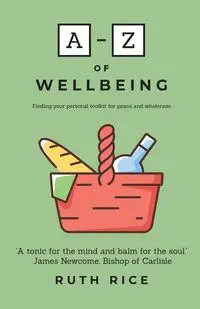 A-Z of Wellbeing - Ruth Rice