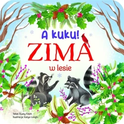 A kuku! Zima w lesie - Katya Longhi, Rusty Finch