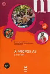 A propos A2 - Livre de l'élève + CD - Catherine Metton, Annabelle Nachon