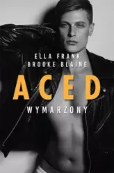 ACED Wymarzony - Ella Frank, Brooke Blaine