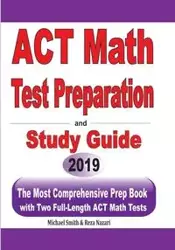 ACT Math Test Preparation and study guide - Michael Smith