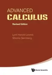 ADVANCED CALCULUS (REV ED) - SHLOMO STERNBERG & LYNN HAROLD LOOMIS