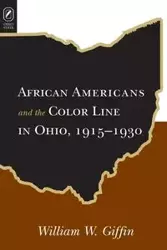 AFRICAN AMERICANS COLOR LINE IN OHIO - WILLIAM GIFFIN W