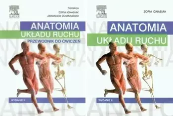 ANATOMIA UKŁADU RUCHU + PRZEWODNIK DO ĆWICZEŃ - Zofia Ignasiak