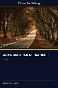 ANTA BABACAR NGOM DIACK - Mohamed Kanté