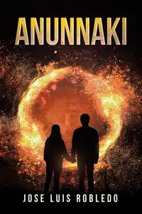 ANUNNAKI - Jose Luis Robledo