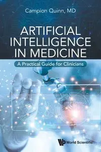 ARTIFICIAL INTELLIGENCE IN MEDICINE - QUINN CAMPION