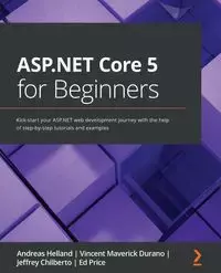 ASP.NET Core 5 for Beginners - Andreas Helland