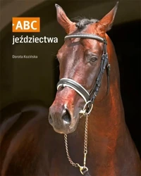 Abc jeździectwa - Dorota Kozińska