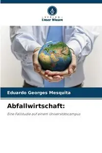 Abfallwirtschaft - Eduardo Mesquita Georges