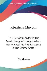 Abraham Lincoln - Brooks Noah