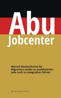 Abu Jobcenter - Pryel Minna-Roberta