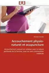 Accouchement physio-naturel et acupuncture - CARRADE-M