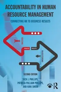 Accountability in Human Resource Management - Jack J. Phillips