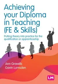 Achieving your Diploma in Teaching (FE & Skills) - Ann Gravells