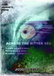 Across the Bitter Sea - Joseph Sale