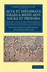 Acta et Diplomata Graeca Medii Aevi Sacra et Profana - Volume             3 - Miklosich Franz