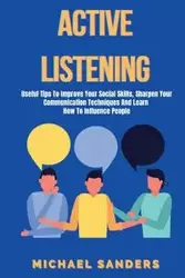 Active listening - Michael Sanders