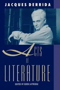 Acts of Literature - Jacques Derrida