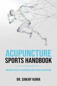 Acupuncture Sports Handbook - Karia Dr Sanjay