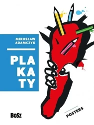 Adamczyk. Plakaty - Mirosław Adamczyk