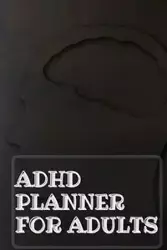 Adhd Planner For Adults - Guest Fort C.O