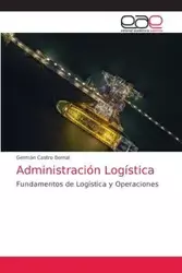 Administración Logística - Castro Bernal Germán