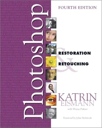 Adobe Photoshop Restoration & Retouching - Eismann Katrin