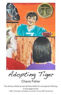 Adoption Tiger - Fisher Chavis