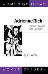 Adrienne Rich - Liz Yorke