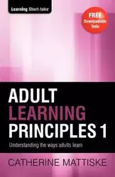 Adult Learning Principles 1 - Catherine Mattiske