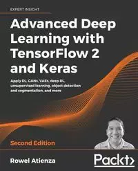 Advanced Deep Learning with TensorFlow 2 and Keras - Second Edition - Atienza Rowel