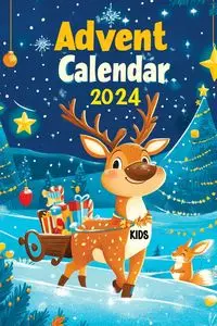 Advent Calendar 2024 Kids - Mischievous Childlike