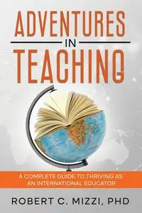 Adventures in Teaching - Robert Mizzi