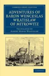 Adventures of Baron Wenceslas Wratislaw of Mitrowitz - Wratislaw Wenceslas