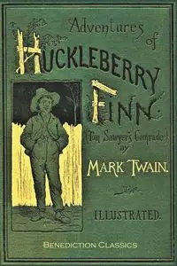 Adventures of Huckleberry Finn (Tom Sawyer's Comrade) - Mark Twain