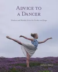 Advice to a Dancer - Julian Adair