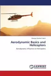 Aerodynamic Basics and Helicopters - Folami Gbenga Obokhai