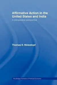 Affirmative Action in the United States and India - Thomas Weisskopf  E