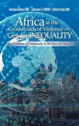 Africa at the Cross Roads of Violence and Gender Inequality - Anthony KANU Ikechukwu