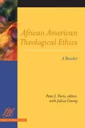 African American Theological Ethics - Paris Peter J.