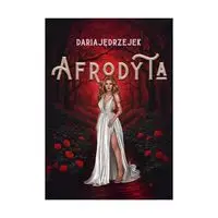 Afrodyta seria boginie - Daria Jędrzejek