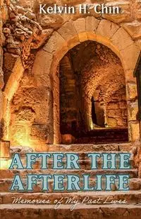 After the Afterlife - Chin Kelvin H.