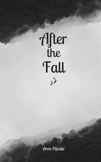 After the Fall - Aron Pilviste