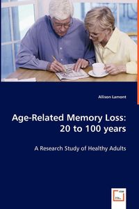 Age-Related Memory Loss - Lamont Allison