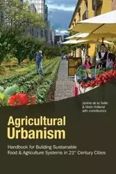 Agricultural Urbanism - Janine de la Salle