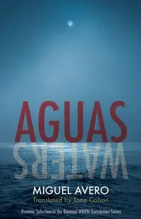 Aguas/Waters - Miguel Avero