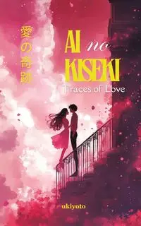 Ai no Kiseki | Premium Embossed Manga Style Love Stories & Poetry - Sanjai Banerji